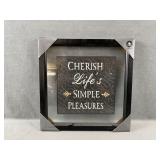 Cherish Life's Simple Pleasures Framed Sign