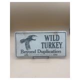 Vintage WILD TURKEY BOURBON Booster License Plate