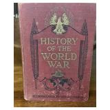 HISTORY OF THE WORLD WAR by Francis A.