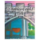 “If Tables Could Talk” — Children’s Book by Andrea Sutcliffe