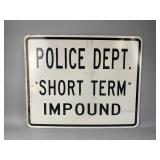 Metal Police Department Road Sign