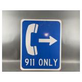 911 Only Sign