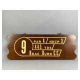 Vintage Wooden Brae Burn C.C. Golf Tee Sign