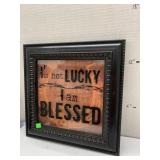 Not Lucky, Blessed Decor