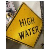 Traffic Sign - High Water - approx 30 x 30 inches