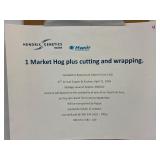 Market Hog & Cutting & Wrapping $500 Certificate