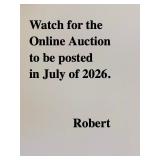 Watch for the online auction to be posted in July
