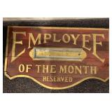 Employee of the Month Reserved Parking Sign