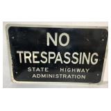 No Trespassing State Highway Sign 30' H X 48' L