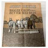 1917 JD Bigger Crops From Better Seed Beds