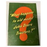 'What Happens To Old Model JD Tractors?'