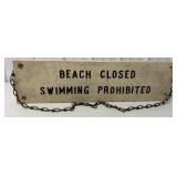 "Beach Closed Swimming Prohibited"/"Lifeguard