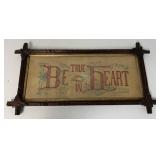 Be True In Heart Motto Sampler