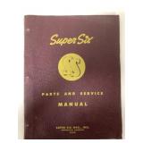 Super Six Parts and Service Manual