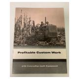 Profitable Custom Work w/ Caterpillar Equipment