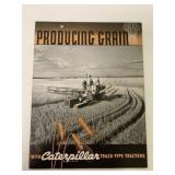 Producing Grain w/ Caterpillar Tractors Brochure