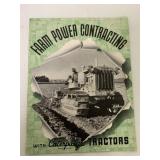 Farm Power Contracting w/ Caterpillar Tractors