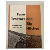 Farm Tractors & Big Hitches Caterpillar Tractor