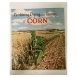 JD "Combining, Drying & Storing of Corn"
