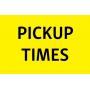 Pick Up Is Thurs, Fri, Sat Following Close