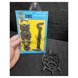 Owl Hook & Turtle Trivit