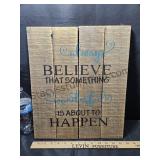 Always Believe 13x16