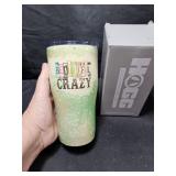 Local Crafter Tumbler Beautiful Crazy