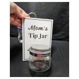 Moms Tip Jar