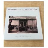 Pharmacist to the Nation Walgreens Book