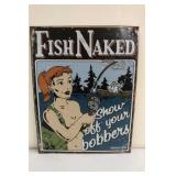 Fish Naked Metal Sign 12.5' x 16ï¿½