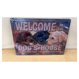 New Dogs House Metal Sign 17 x 12