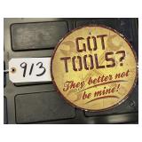 "Got Tools?" Sign