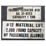 (2) Metal Signs 25" x 10" and Smaller