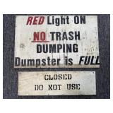 (2) Metal Signs 22" x 14" and Smaller