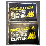 (2) McCulloch Authorized Service Center Metal