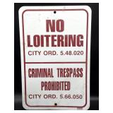 No Loitering Metal Sign 12' x 18'