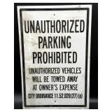 Unauthorized Parking Metal Sign 12' x 18'