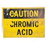 Caution Chronic Acid Metal Sign 14' x 10'-