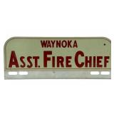 Vintage Waynoka Asst. Fire Chief License Plate