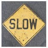 Slow Embossed Heavy Metal Sign 24'