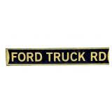 Ford Truck Road Metal Sign 21' - reproduction