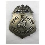 Pony Express Messenger Badge