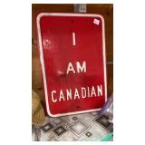 Metal I Am Canadian sign