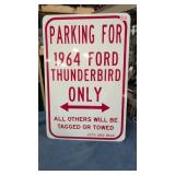 Parking for 1964 Ford Thunderbird only sign