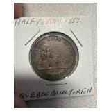 1852 Quebec Bank Half Penny Token