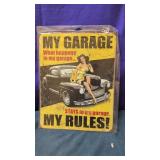 My garage my rules sign