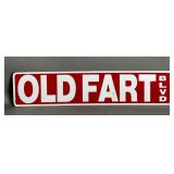 Red and White 'Old Fart Blvd' Metal Sign