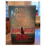 Dolly Parton & James Patterson hardback first edition of “Run Rose Run”