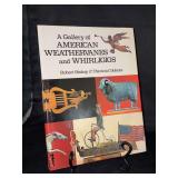 Hardback edition “A Gallery of American Weathervanes and Whirligigs”…..with dust jacket