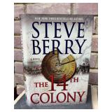 Signed first edition hardback copy of “The 14th Colony” by Steve Berry…..includes dust jacket